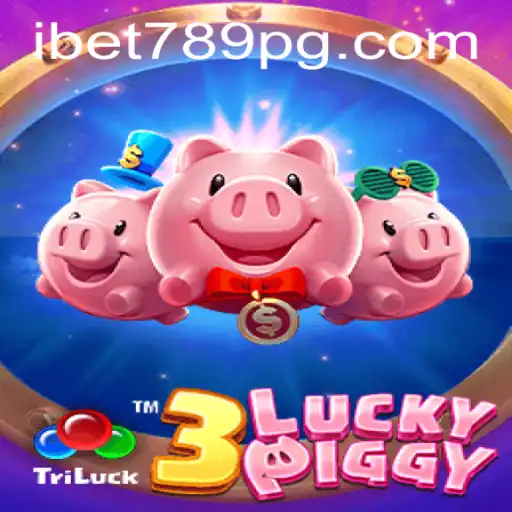 Discover the Thrills of 3LUCKYPIGGY - The Ultimate Gaming Experience with iBet789