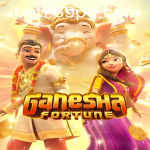 Discovering GaneshaFortune: A Comprehensive Guide to the Game and iBet789
